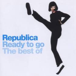 Republica : Ready to Go Best of